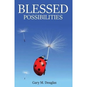 Blessed Possibilities | Gary M Douglas (ISBN: 9781634930468)