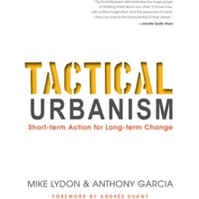 Tactical urbanism - Lydon, Mike