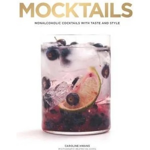 Mocktails | Caroline Hwang (ISBN: 9781681884356)