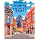 Úchvatná evropská města - Svojtka&Co.