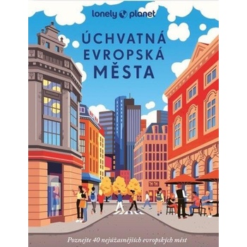 Úchvatná evropská města - Svojtka&Co.