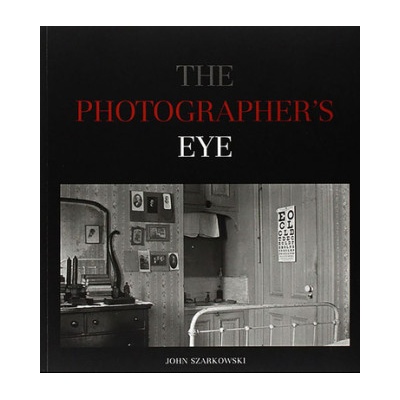 Photographers Eye Szarkowski JohnPaperback
