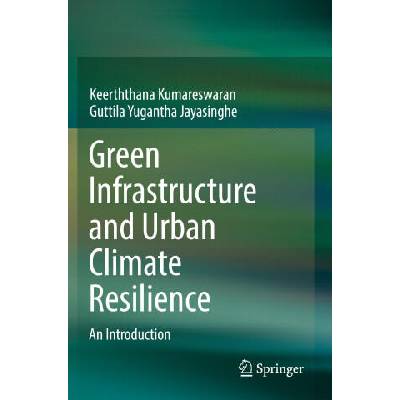 Green Infrastructure and Urban Climate Resilience