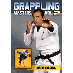 Grappling Masters Volume 2 | Jose M. Fraguas (ISBN: 9781949753349)