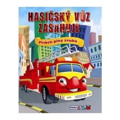 Hasičský vůz zasahuje - Příběh plný zvuků