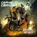 CEPHALIC CARNAGE: MISLED BY CERTAINTY CD