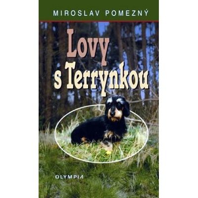 Lovy s Terrynkou - Miroslav Pomezný