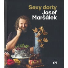 Sexy dorty - Josef Maršálek