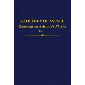 Geoffrey of Aspall, Part 1 | Cecilia Trifogli, Sylvia Donati (ISBN: 9780197265994)