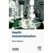 Health Industrialization Salgues Bruno Institut Mines-Telecom FrancePevná vazba