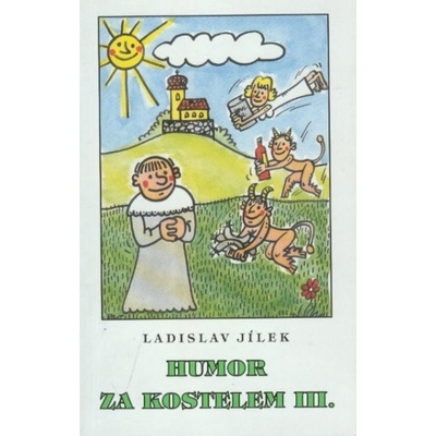 Humor za kostelem III.