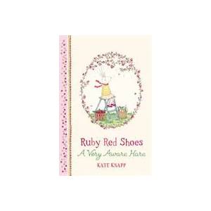 Ruby Red Shoes: A Very Aware Hare | KNAPP KATE (ISBN: 9781509891894)