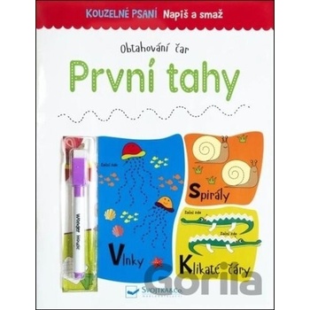 Napíš a zmaž Prvé ťahy