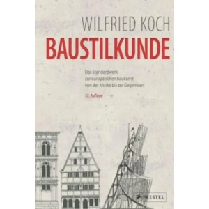 Baustilkunde (35. Auflage 2018) | Wilfried Koch (ISBN: 9783791349978)