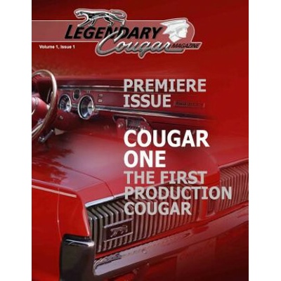 Legendary Cougar Magazine Volume 1 Issue 1: Premiere Issue