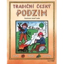 Tradiční český PODZIM – Svátky, zvyky, obyčeje, říkadla, písničky - Lada Josef