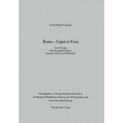 Roma -- Caput Et Fons | Arnold Angenendt, Rudolf Schieffer