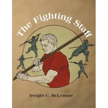 Image 1 of The Fighting Staff | Dwight C McLemore