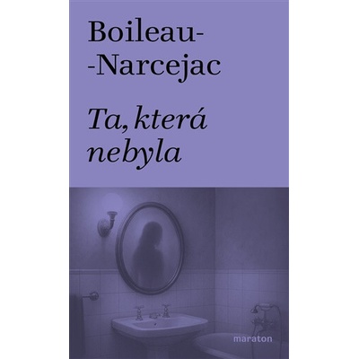 Ta, která nebyla