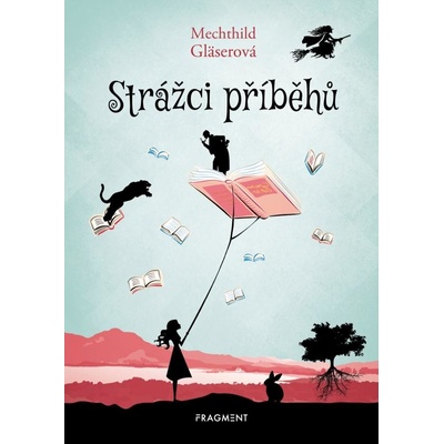 Strážci příběhů - Mechthild Gläser