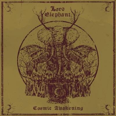 Cosmic Awakening - Lord Elephant CD