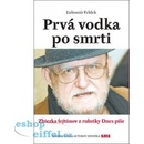 Prvá vodka po smrti - Ľubomír Feldek