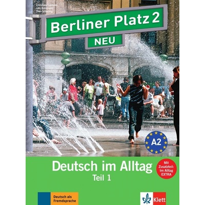 Berliner Platz 2/1 NEU 1. polovica 2. dielu učebnice + Im Alltag