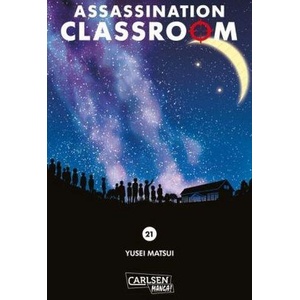 Assassination Classroom. Bd. 21 | Yusei Matsui, Jens Ossa (ISBN: 9783551746160)