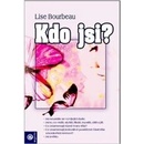 Kdo jsi? - Bourbeau Lise