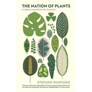 Nation of Plants | STEFANO MANCUSO (ISBN: 9781788168618)