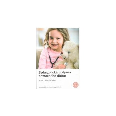 Pedagogická podpora nemocného dítěte