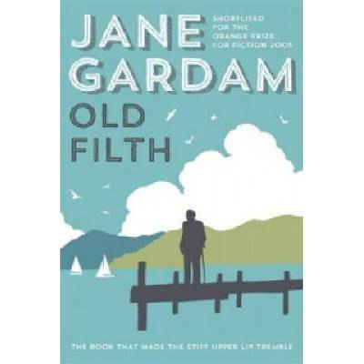 Old Filth | Jane Gardam