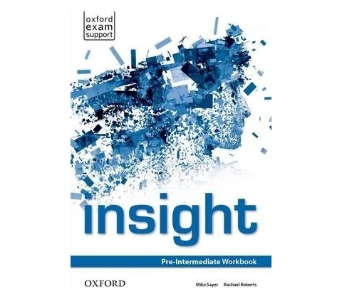 Insight PreIntermediate Workbook Sayer Mike