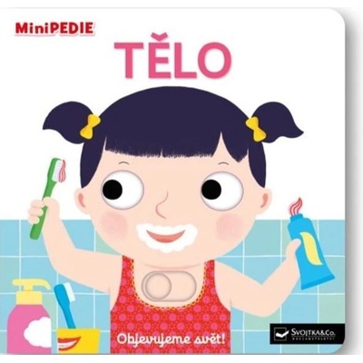 MiniPEDIE Objevujeme svět! Tělo