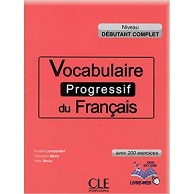 Vocabulaire progressif du francais: Débutant Complet Livre + CD audio