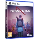 Dysmantle