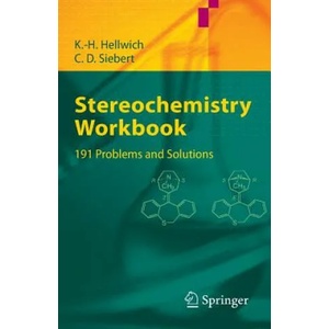 Stereochemistry - Workbook | Karl-Heinz Hellwich, Carsten Siebert (2006)