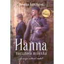 Hanna nacistova milenka - Monika Luščíková