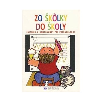 Zo škôlky do školy
