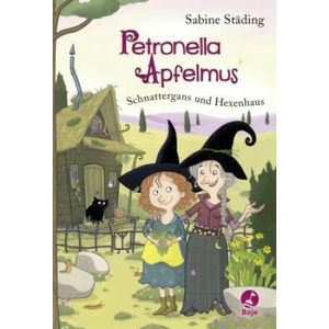 Petronella Apfelmus - Schnattergans und Hexenhaus | Sabine Städing, Sabine Büchner (ISBN: 9783414825148)