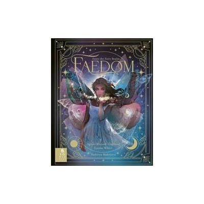 Faedom - Agnes Monod-Gayraud, Lorna White, Bonnier Books Ltd