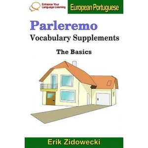 Parleremo Vocabulary Supplements - The Basics - European Portuguese | Erik Zidowecki (2019)