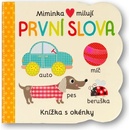 Miminka milují První slova - Knížka s okénky Svojtka & Co. s. r. o.