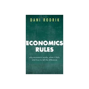 Economics Rules | Dani Rodrik (ISBN: 9780198736905)
