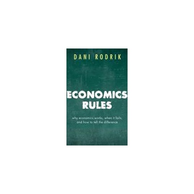 Economics Rules | Dani Rodrik