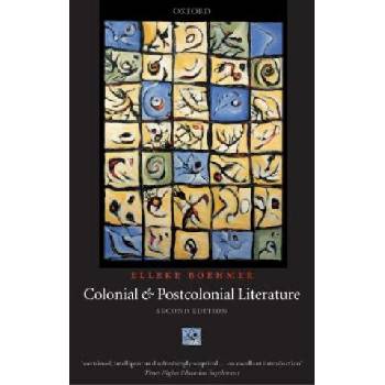Colonial and Postcolonial Literature | Elleke Boehmer