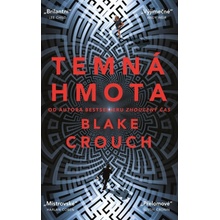 Temná hmota - Crouch Blake