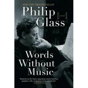 Words Without Music - A Memoir (ISBN: 9781631491436)