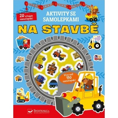 Na stavbě Aktivity se samolepkami
