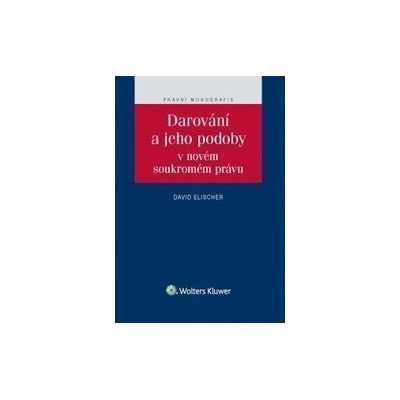 Darování a jeho podoby v novém soukromém právu